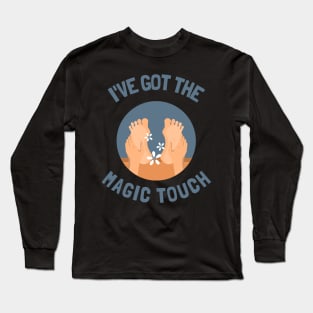 i've got the magic touch Long Sleeve T-Shirt